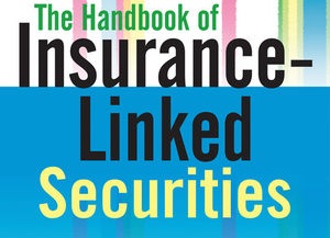 Handbook of insurance linked securities