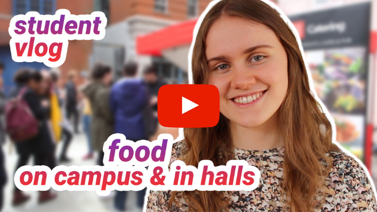 Food on campus and in halls at LSE - LSE Student Vlog by first year BSc Psychological and Behavioural Science student Elli