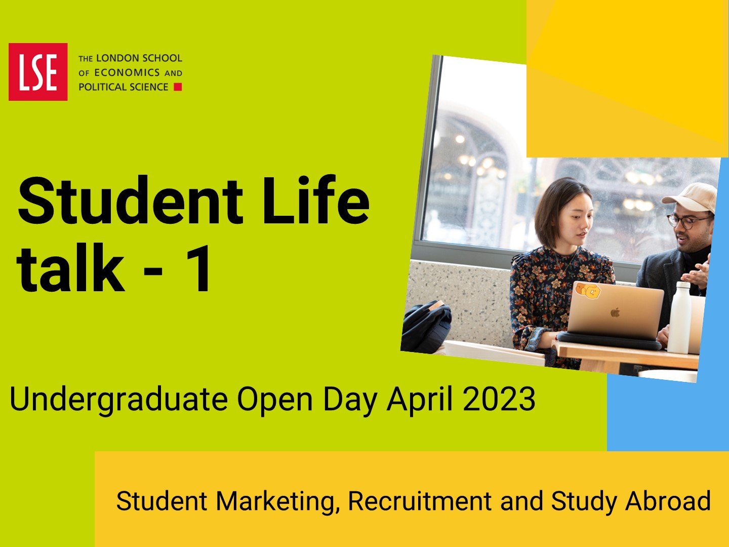 Student Life: a presentation by the SMRSA team followed by a Q&A with LSE students