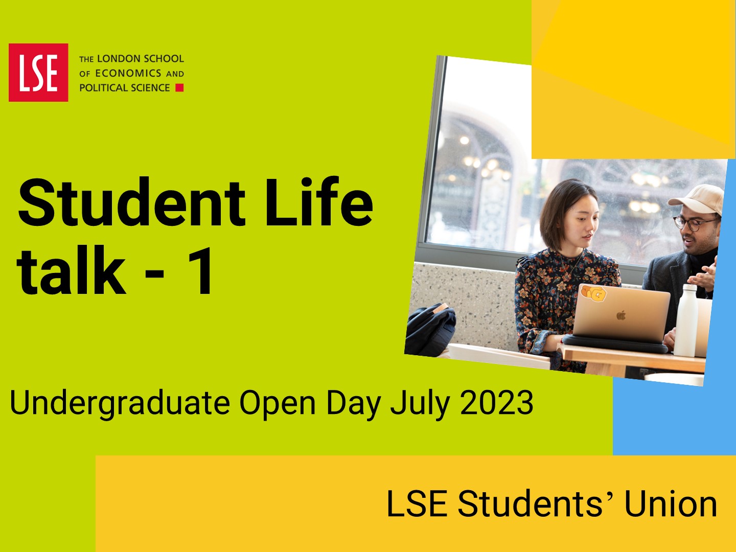 Student Life: a presentation by the SMRSA team followed by a Q&A with LSE students