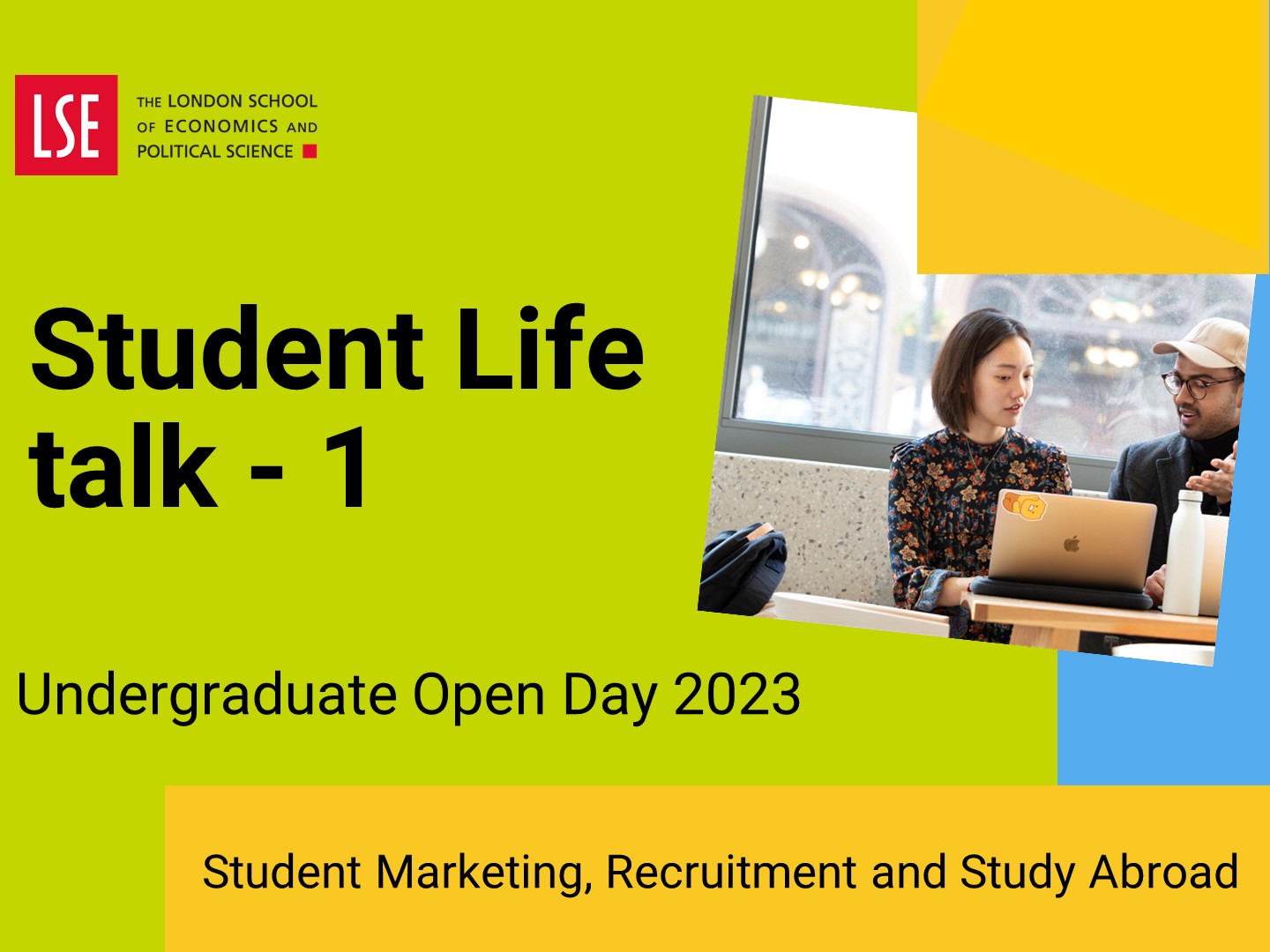 Student Life: a presentation by the SMRSA team followed by a Q&A with LSE students