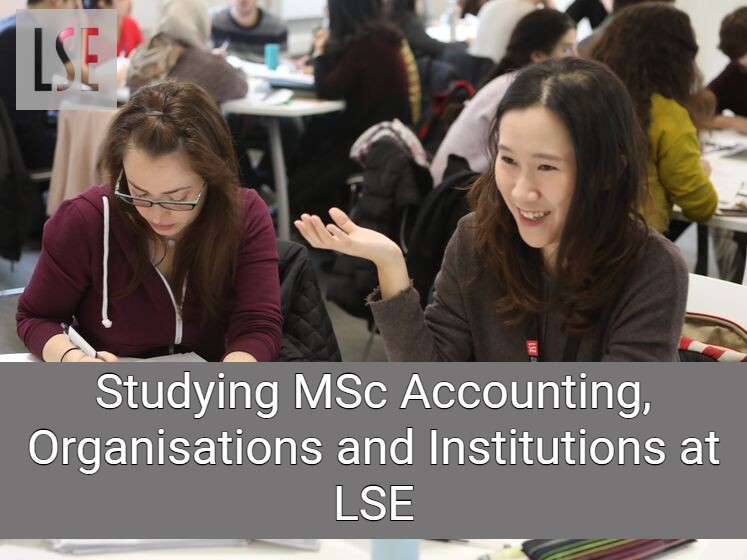 Studying MSc Accounting, Organisations and Institutions at LSE