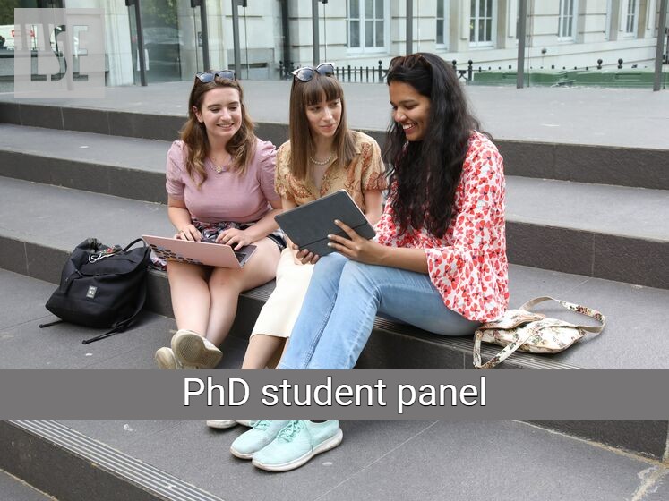 Hear from current PhD students studying at LSE