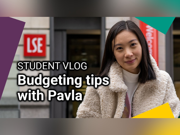 Financing your first few months as a student in London | LSE Student Vlog