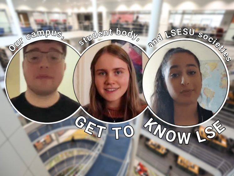 Get to know LSE - hear from our current students